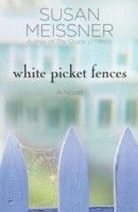 White Picket Fences