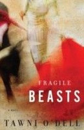 Fragile Beasts