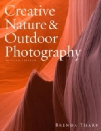 Creative Nature & Outdoor Photography, Revised Edition main product photo