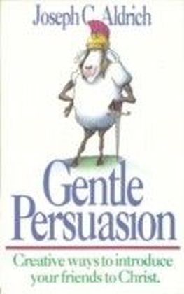 Gentle Persuasion