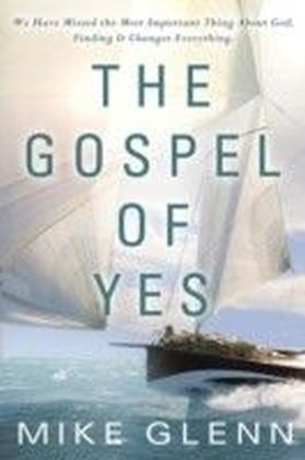 Gospel of Yes