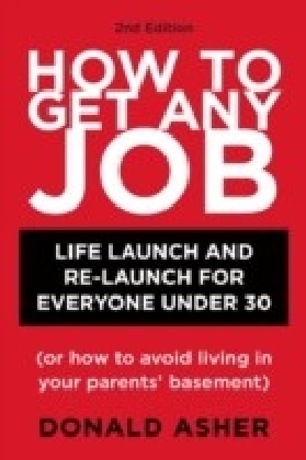 How to Get Any Job, Second Edition