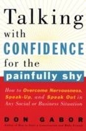 Talking with Confidence for the Painfully Shy