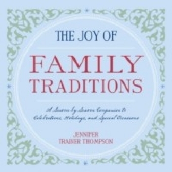 Joy of Family Traditions