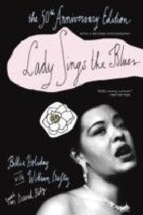 Lady Sings the Blues the 50th Anniversary Edition