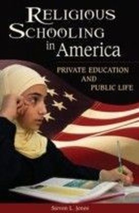 Religious Schooling in America