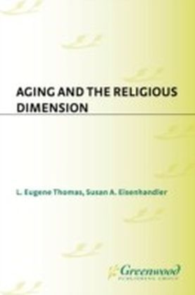 Aging and the Religious Dimension