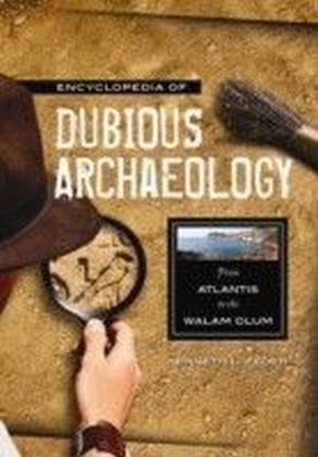 Encyclopedia of Dubious Archaeology