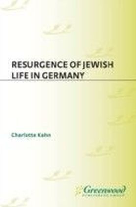 Resurgence of Jewish Life in Germany