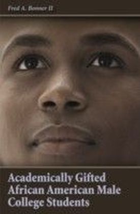 Academically Gifted African American Male College Students