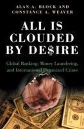 All Is Clouded by Desire