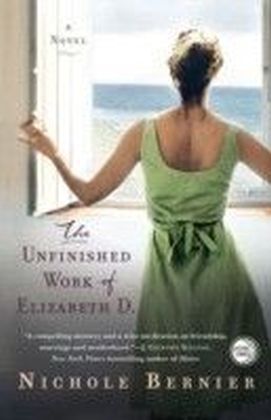 Unfinished Work of Elizabeth D.