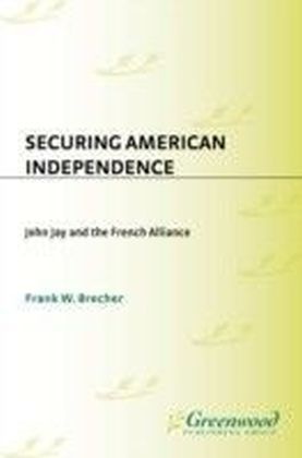 Securing American Independence