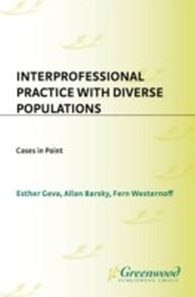 Interprofessional Practice with Diverse Populations