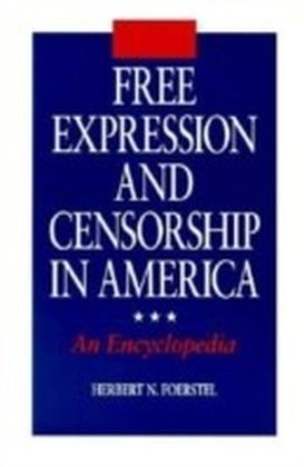 Free Expression and Censorship in America