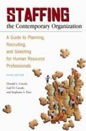 Staffing the Contemporary Organization