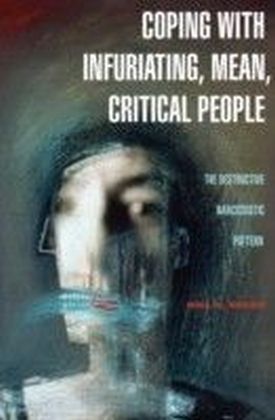 Coping with Infuriating, Mean, Critical People