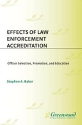 Effects of Law Enforcement Accreditation