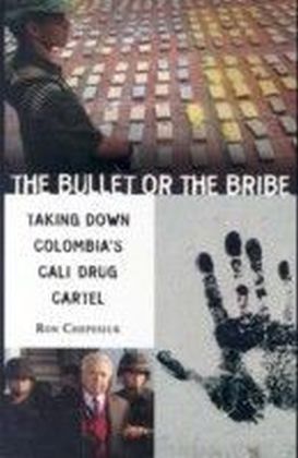 Bullet or the Bribe