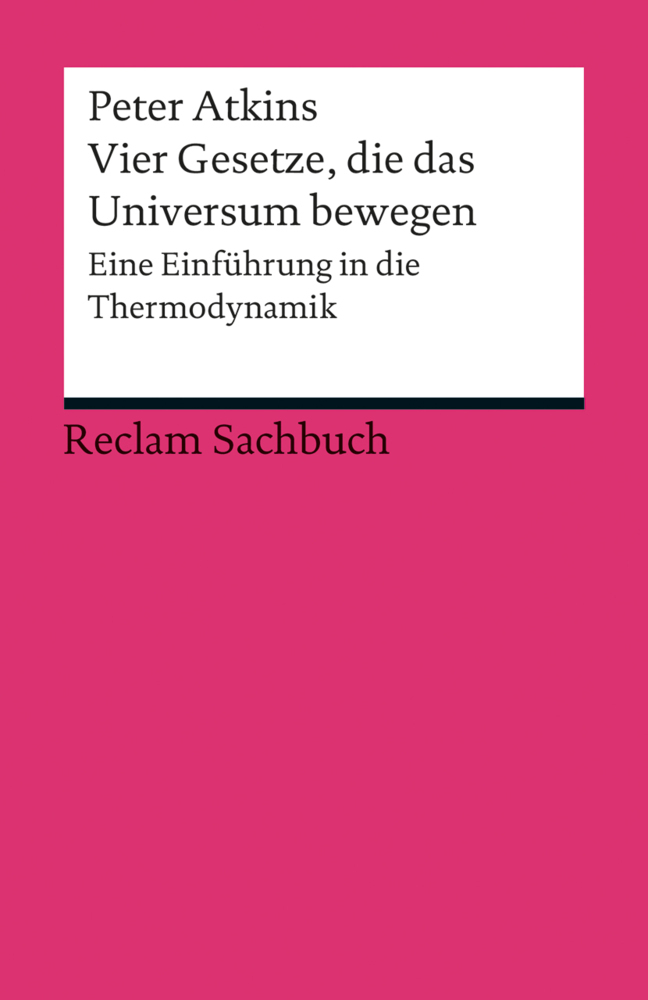 Vier Gesetze, die das Universum bewegen. Eine Einführung in die Thermodynamik main product photo