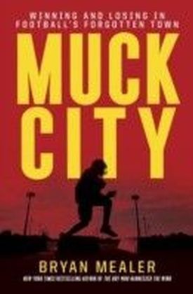 Muck City
