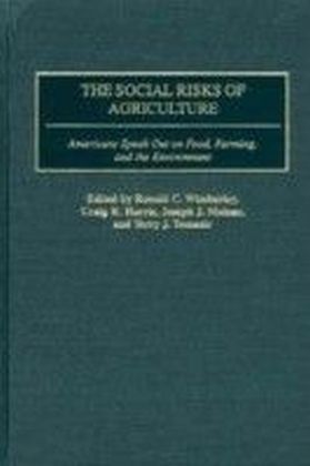 Social Risks of Agriculture