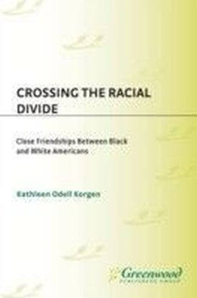 Crossing the Racial Divide