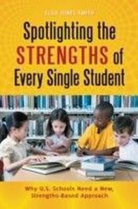 Spotlighting the Strengths of Every Single Student