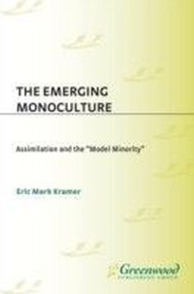 Emerging Monoculture