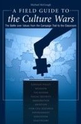 Field Guide to the Culture Wars