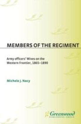 Members of the Regiment