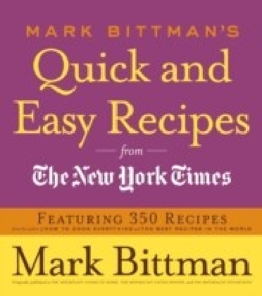 Mark Bittman's Quick and Easy Recipes from the New York Times main product photo