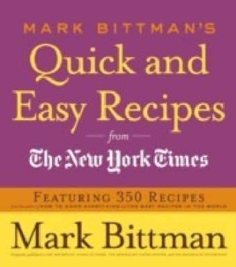 Mark Bittman's Quick and Easy Recipes from the New York Times