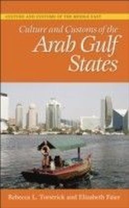 Culture and Customs of the Arab Gulf States