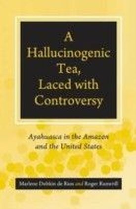 Hallucinogenic Tea, Laced with Controversy