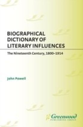 Biographical Dictionary of Literary Influences