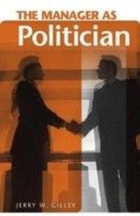 Manager as Politician