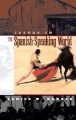 Issues in the Spanish-Speaking World