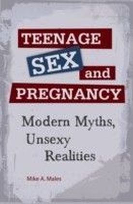 Teenage Sex and Pregnancy
