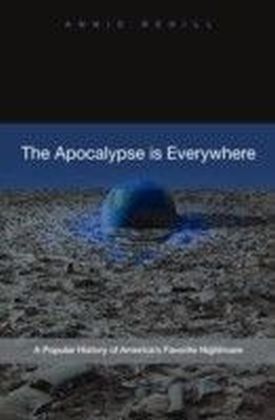Apocalypse Is Everywhere