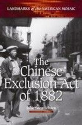 Chinese Exclusion Act of 1882