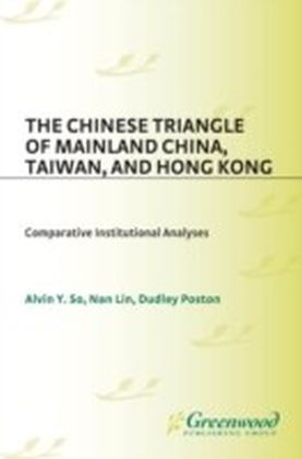 Chinese Triangle of Mainland China, Taiwan, and Hong Kong