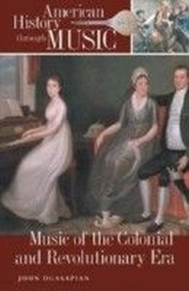 Music of the Colonial and Revolutionary Era