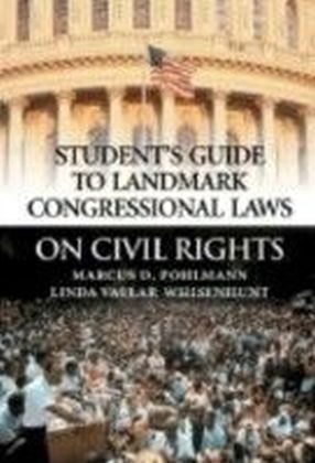 Student's Guide to Landmark Congressional Laws on Civil Rights