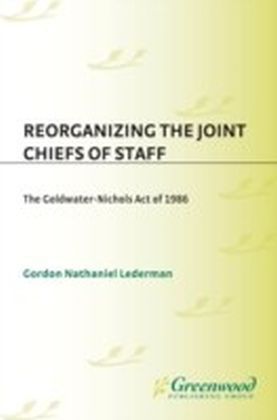 Reorganizing the Joint Chiefs of Staff