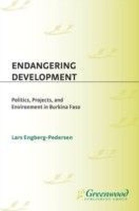 Endangering Development