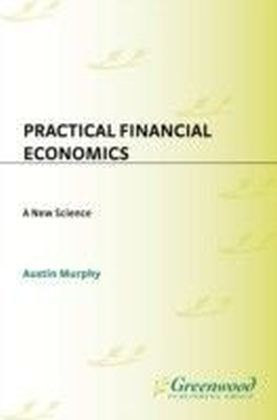 Practical Financial Economics