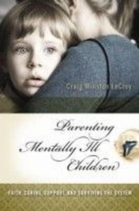 Parenting Mentally Ill Children