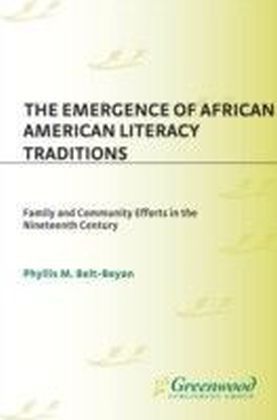 Emergence of African American Literacy Traditions