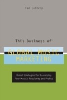 This Business of Global Music Marketing